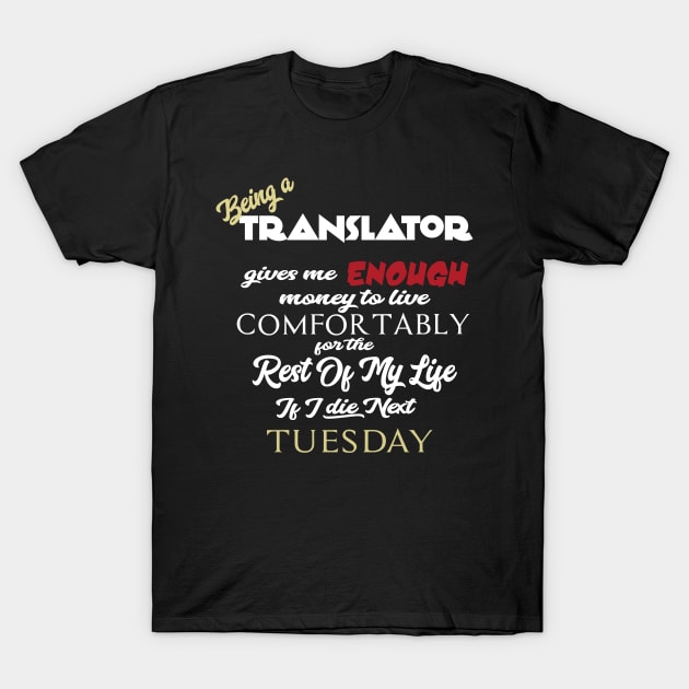 Being a translator T-Shirt by AshStore